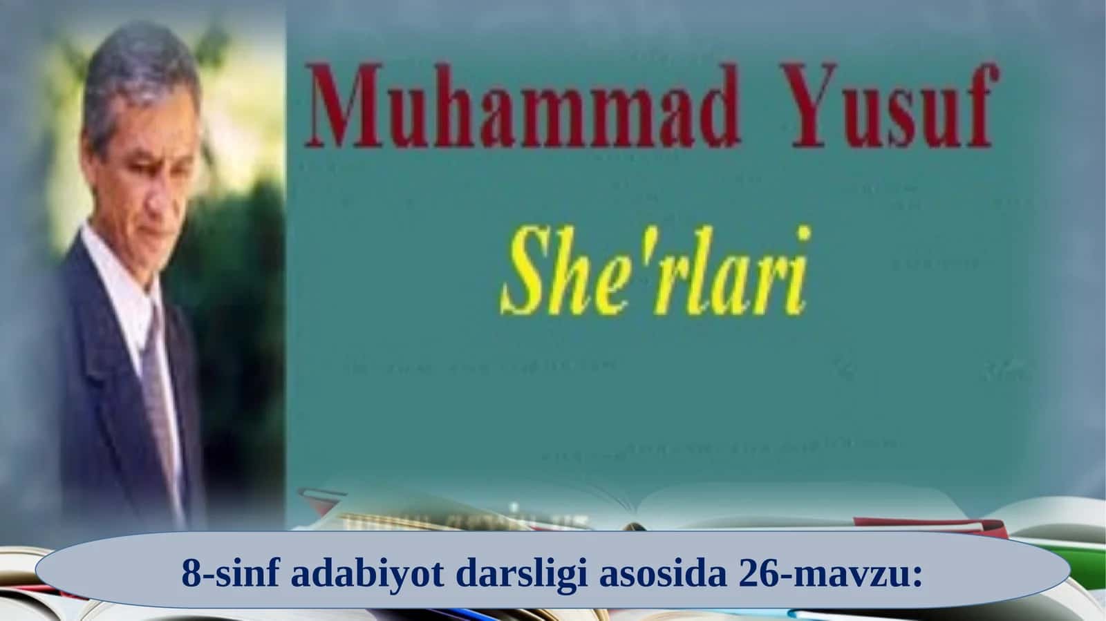 8-sinf Adabiyot fanidan Muhammad Yusuf she'rlari dars ishlanma 1