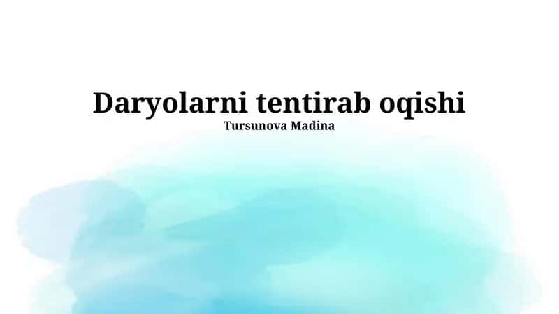 Daryolarni Ifloslanishdan Himoya Qilish 1