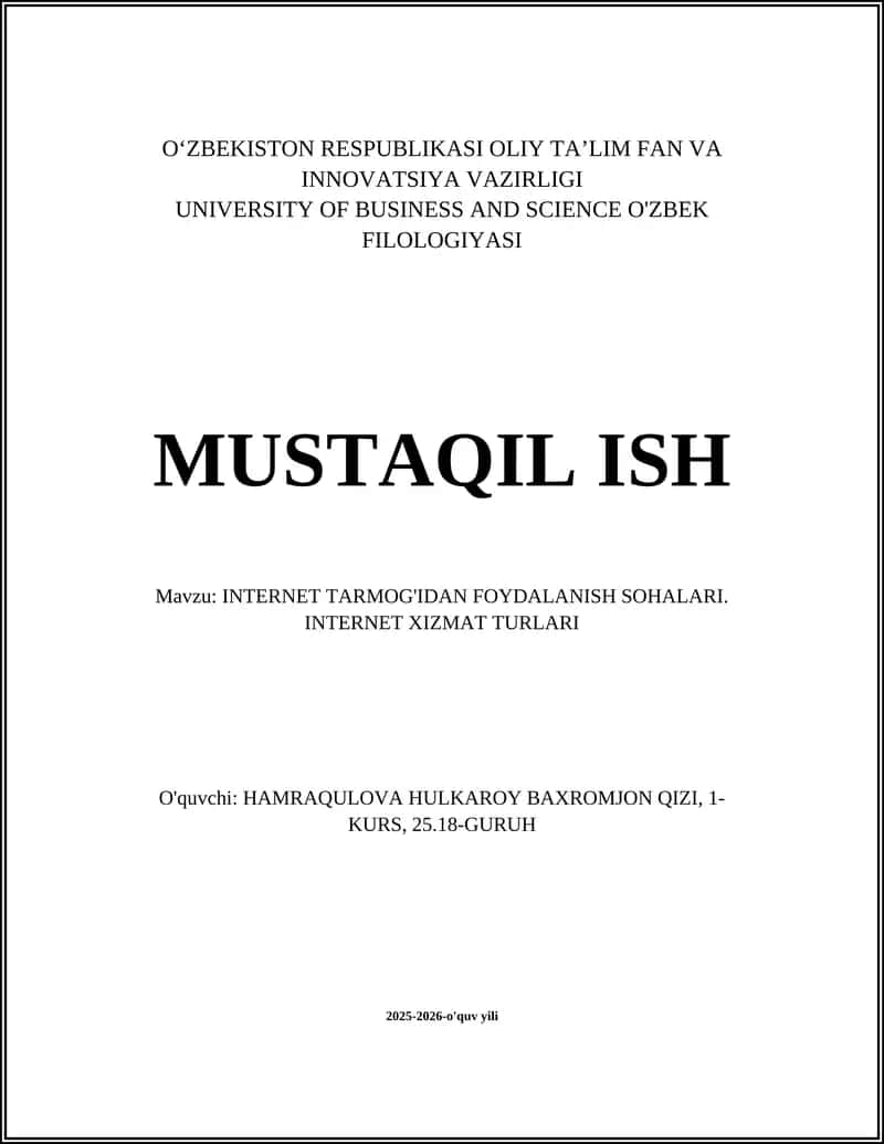 INTERNET TARMOG'IDAN FOYDALANISH SOHALARI. INTERNET XIZMAT TURLARI 1