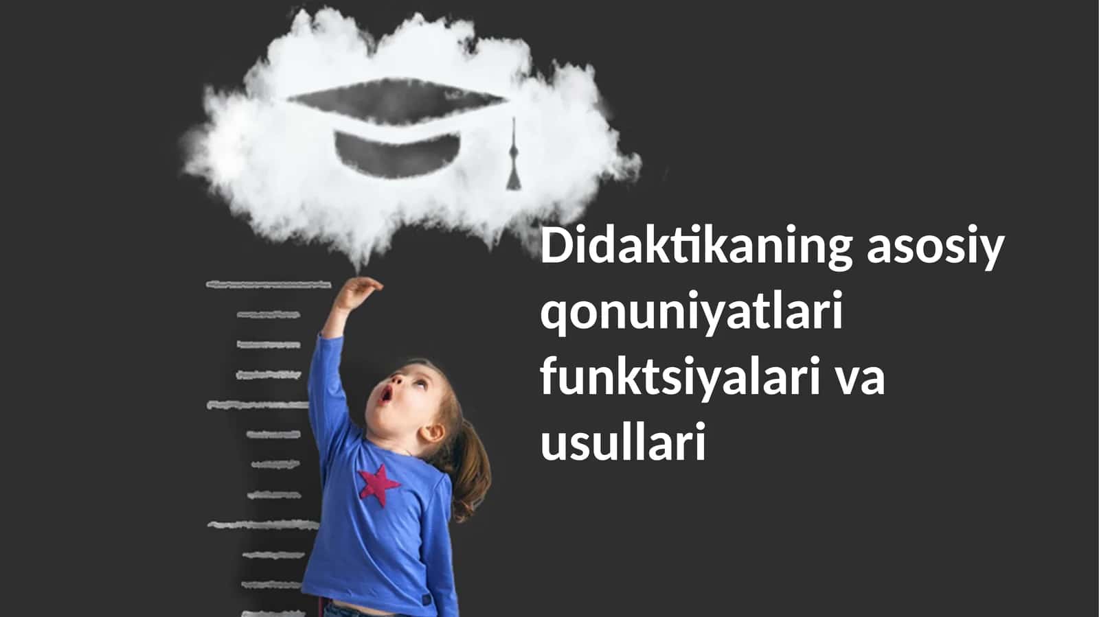 Didaktikaning asosiy qonuniyatlari funktsiyalari va usullari 1