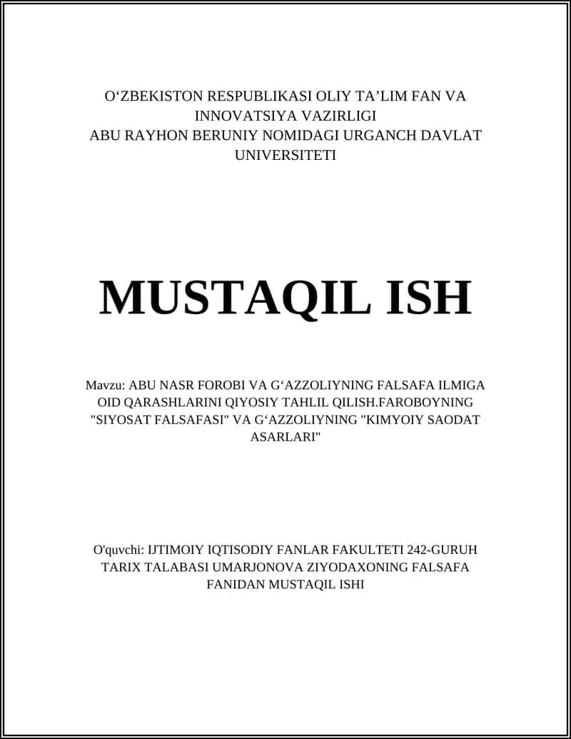 ABU NASR FOROBI VA GʻAZZOLIYNING FALSAFA ILMIGA OID QARASHLARINI QIYOSIY TAHLIL QILISH.FAROBOYNING "SIYOSAT FALSAFASI" VA GʻAZZOLIYNING "KIMYOIY SAODAT ASARLARI" 1