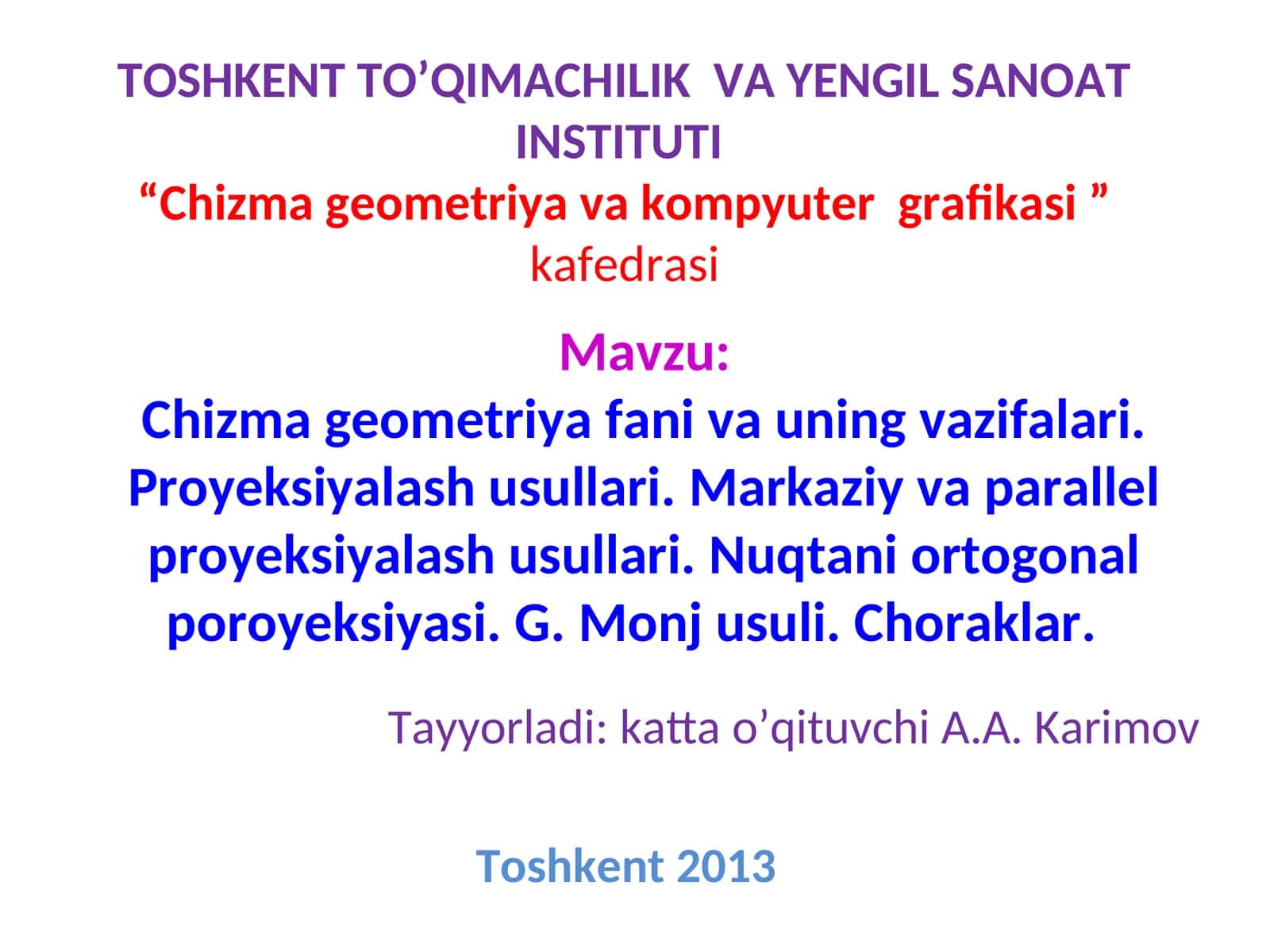 Chizma geometriya fani va uning vazifalari 1