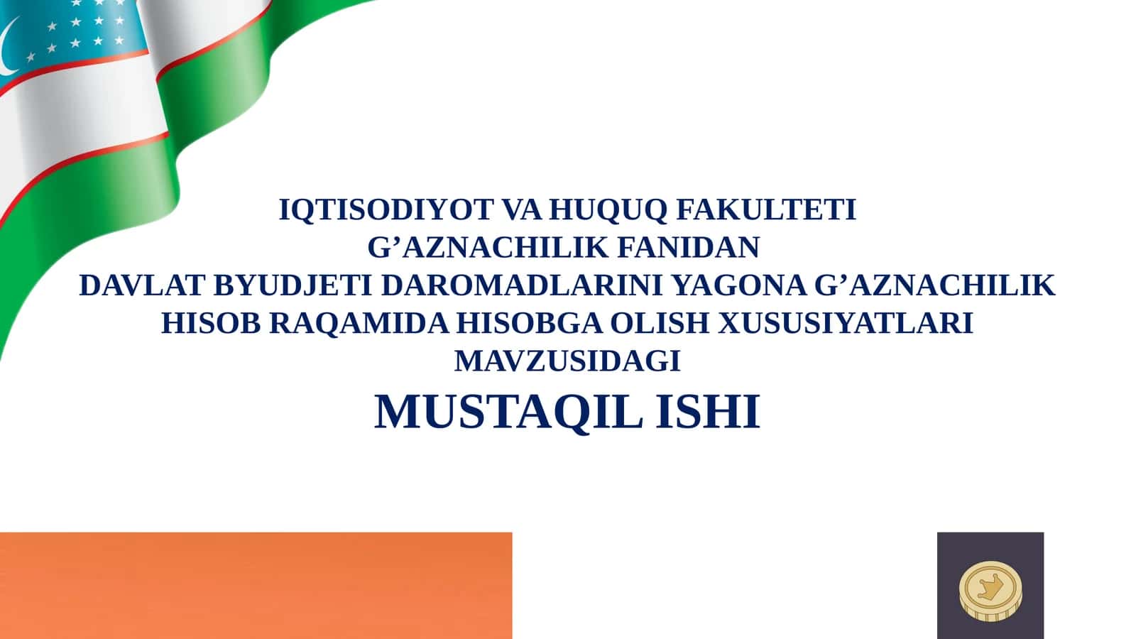 Davlat byudjeti daromadlarini yagona g'aznachilik hisob raqamida hisobga olish xususiyatlari 1
