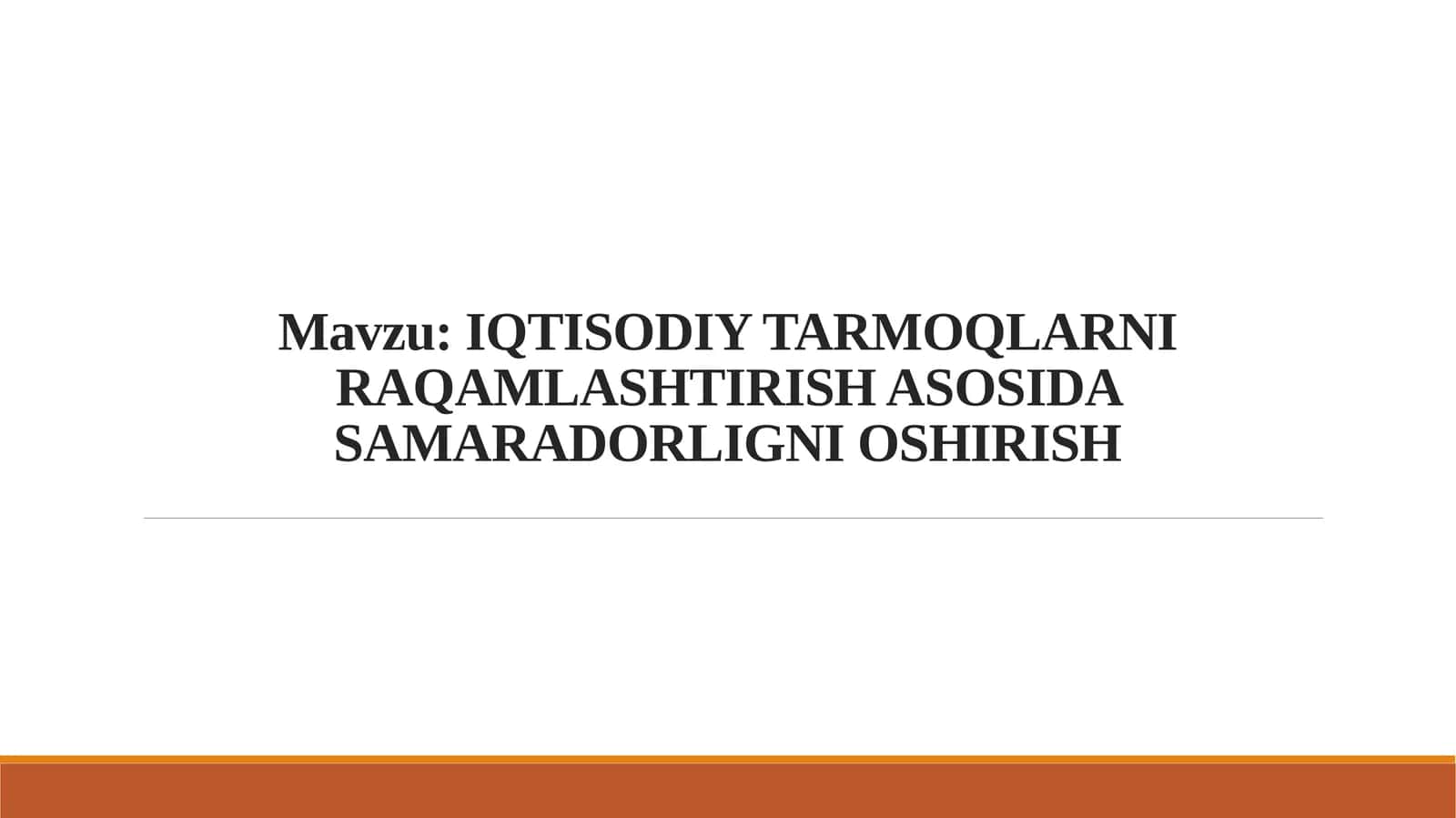 IQTISODIY TARMOQLARNI RAQAMLASHTIRISH ASOSIDA SAMARADORLIGNI OSHIRISH 1