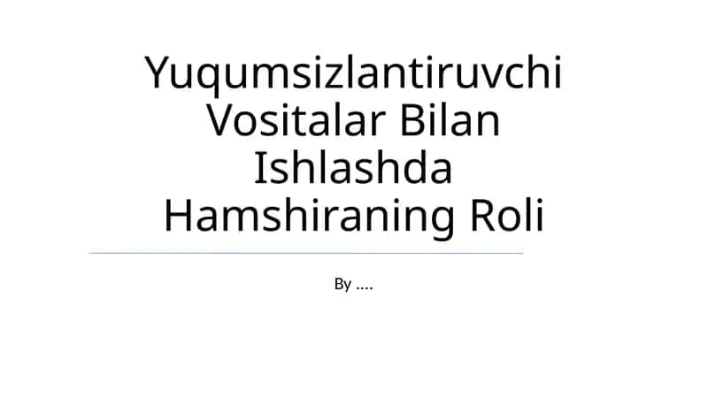 Yuqumsizlantiruvchi Vositalar Bilan Ishlashda Hamshiraning Roli 1