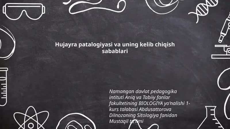 Hujayra patalogiyasi va uning kelib chiqish sabablari 1