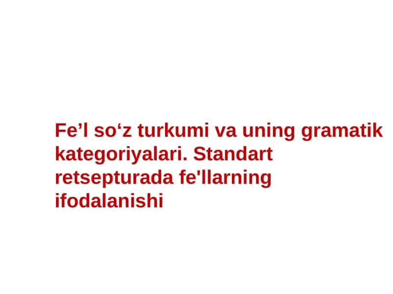 Fe'l soʻz turkumi 1