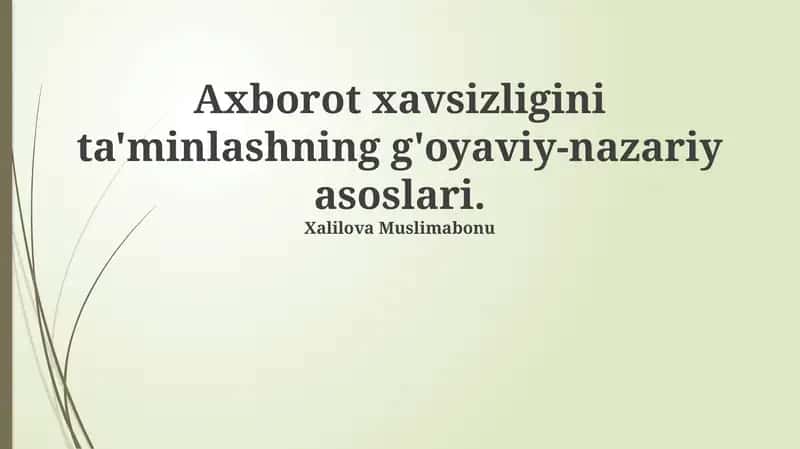 Axborot xavfsizligining tamoyillari 1