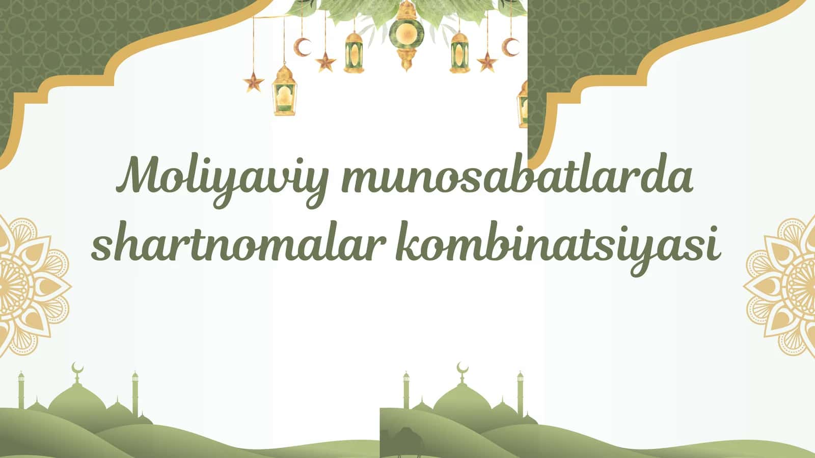 Moliyaviy munosabatlarda shartnomalar kombinatsiyasi 1