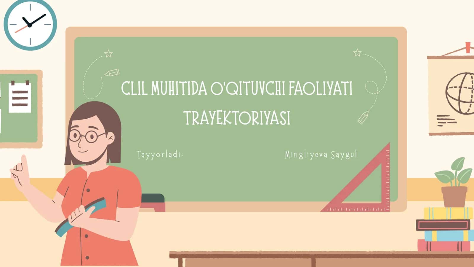 CLIL MUHITIDA O‘QITUVCHI FAOLIYATI TRAYEKTORIYASI 1