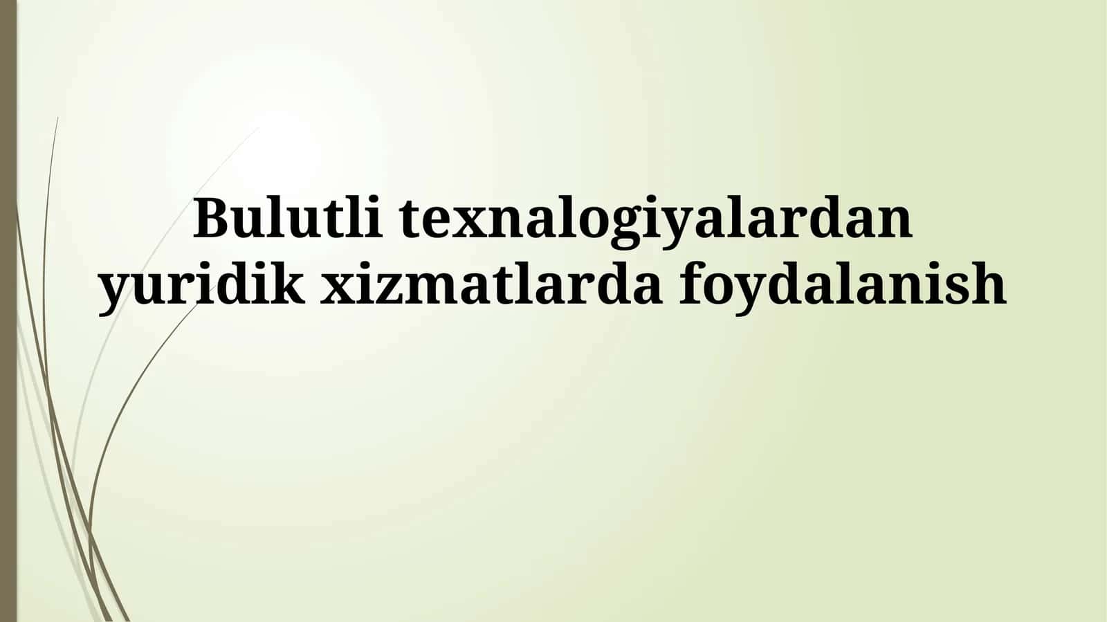 Bulutli texnalogiyalardan yuridikxizmatlardafoydalanish 1