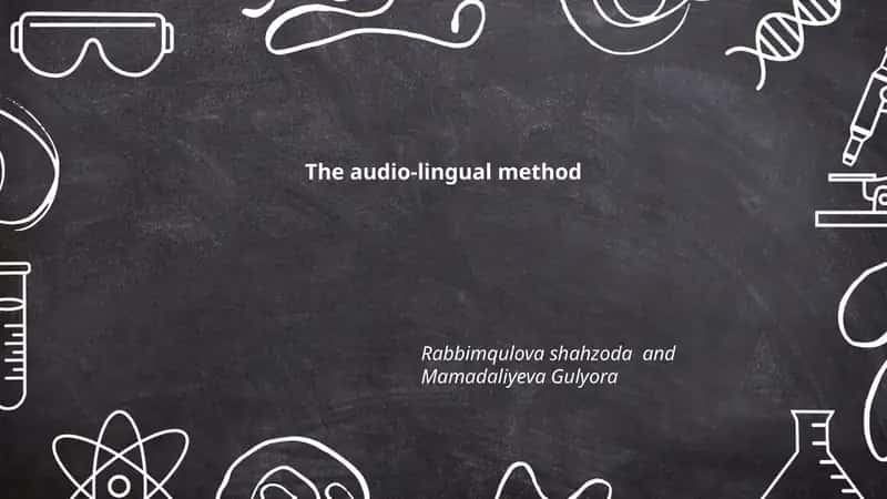 The audio-lingual method 1