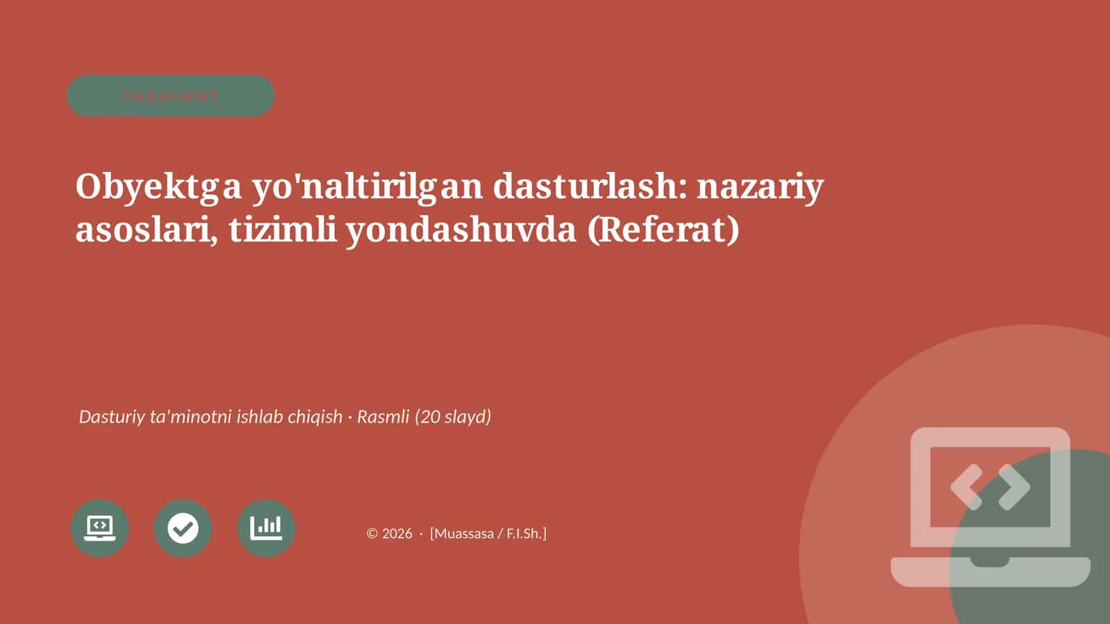 Obyektga yo'naltirilgan dasturlash: nazariy asoslari, tizimli yondashuvda (Referat) 1