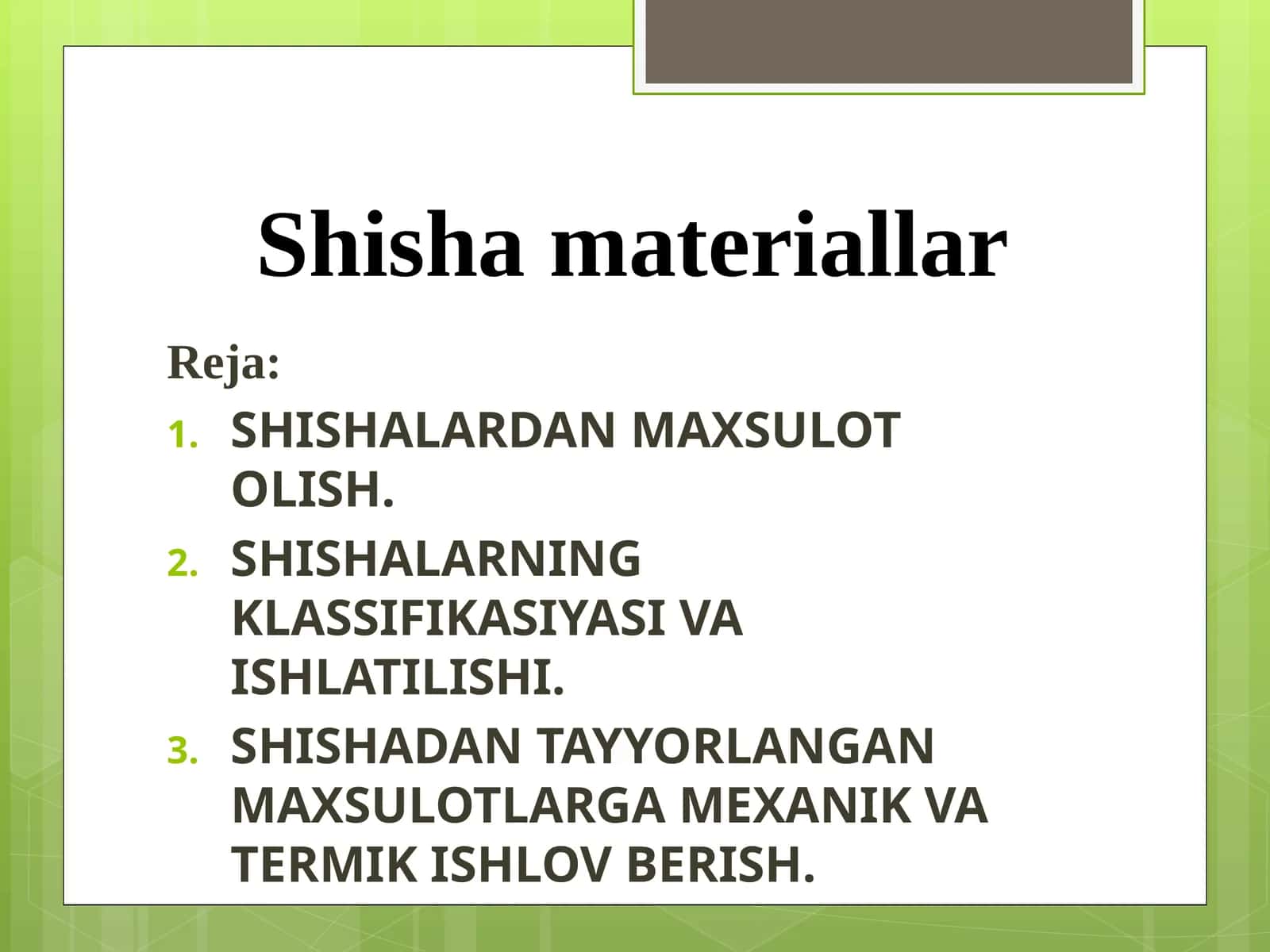 Shishamateriallar 1