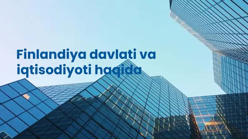 Finlandiya davlati va iqtisodiyoti haqida 1