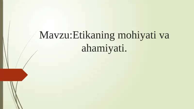 Etikafanining mohiyati 1