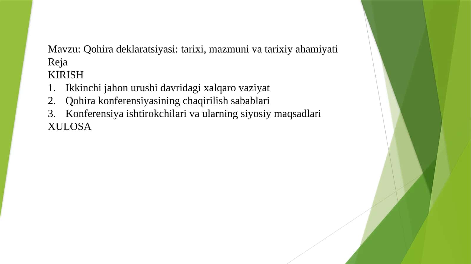 Qohira deklaratsiyasi tarixi mazmuni va tarixiy ahamiyati 1