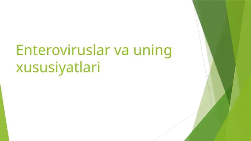 Enteroviruslar va uning xususiyatlari 1