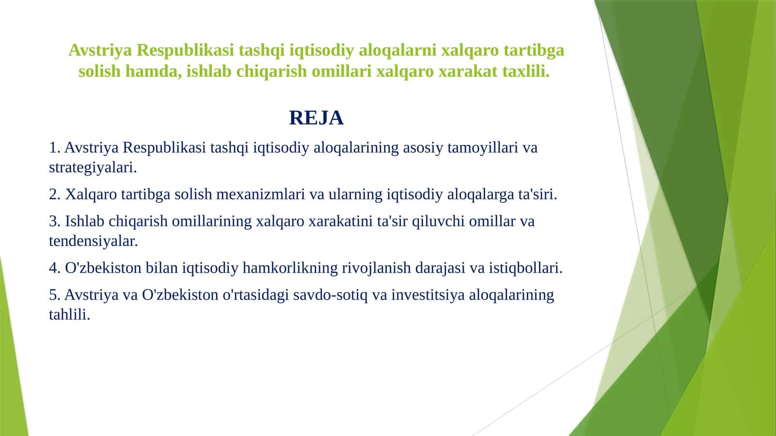 Avstriya Respublikasi tashqi iqtisodiy aloqalarni xalqaro tartibga solish hamda, ishlab chiqarish omillari xalqaro xarakat taxlili. 1