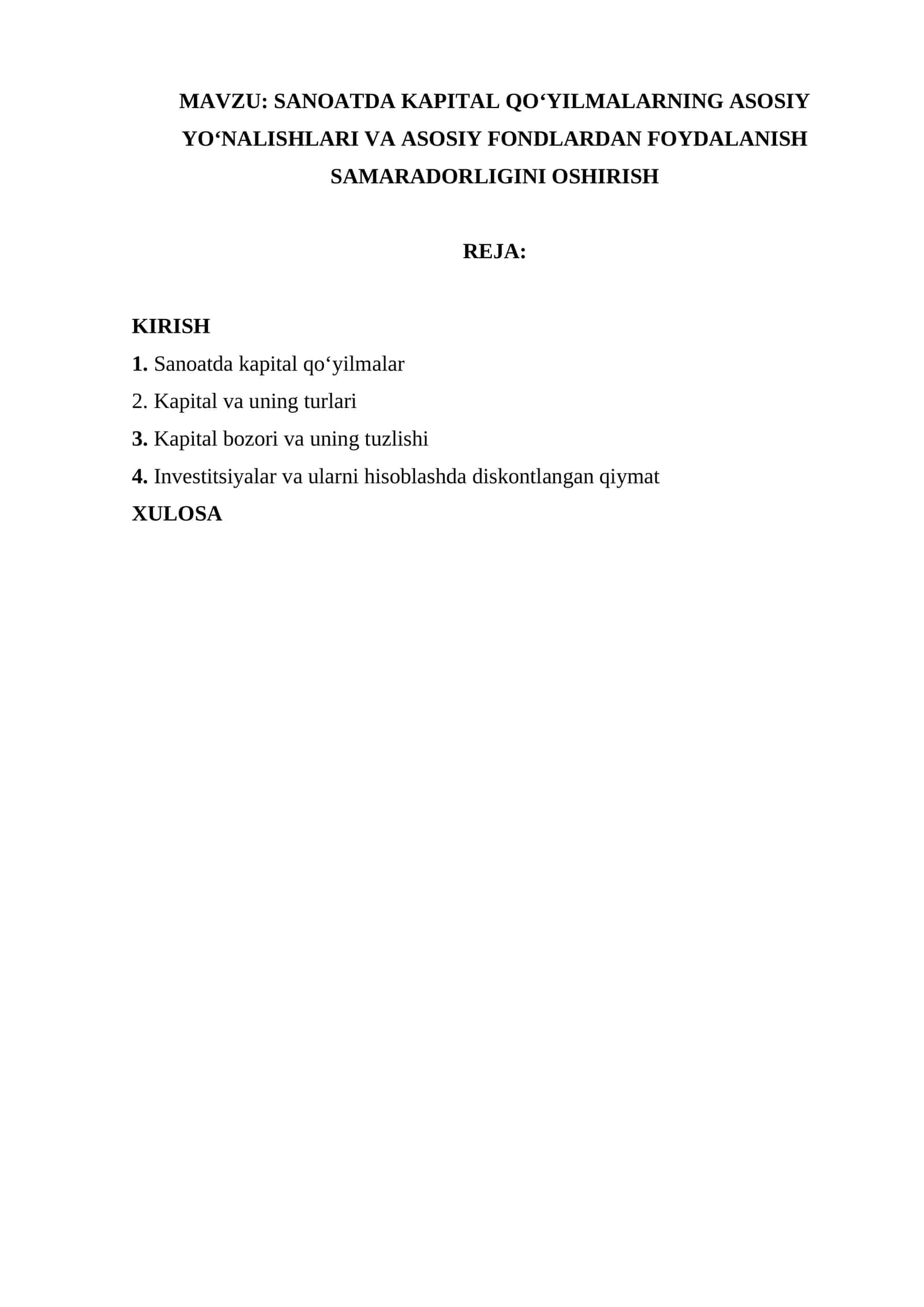 Sanoatda kapital qoʻyilmalarning asosiy yoʻnalishlari va asosiy fondlardan foydalanish samaradorligini oshirish 1