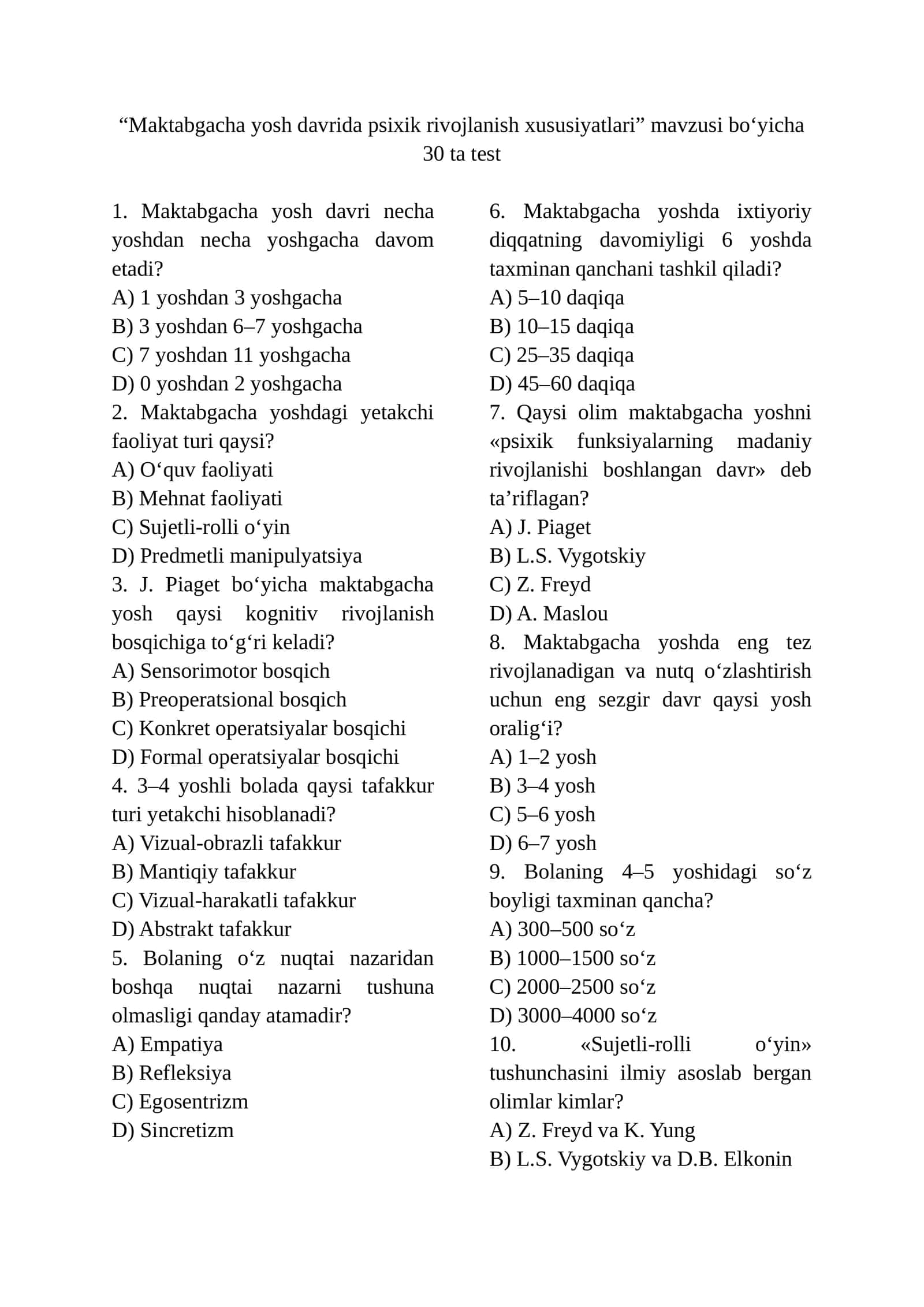Maktabgacha yosh davrida psixik rivojlanish xususiyatlari 1
