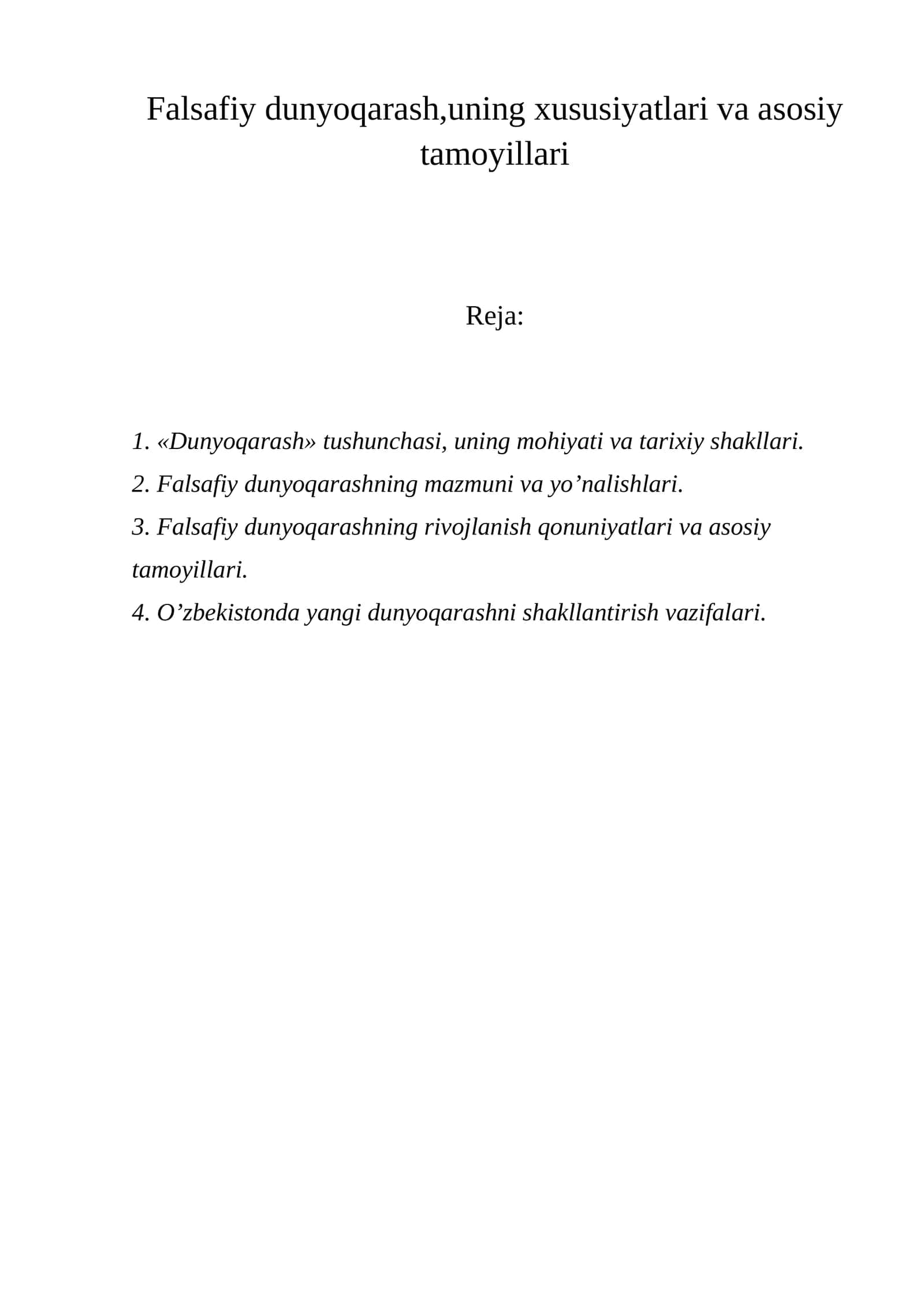 Falsafiy dunyoqarash,uning xususiyatlari va asosiy tamoyillari 1