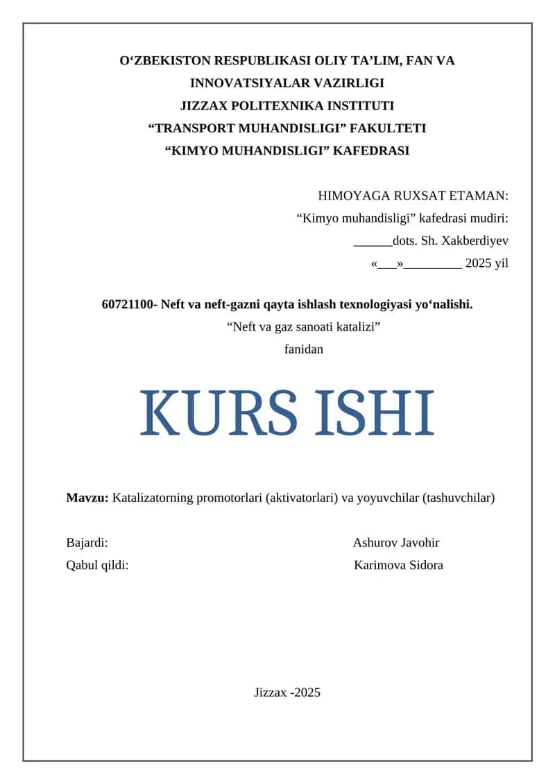 Katalizatorning promotorlari (aktivatorlari) va yoyuvchilar (tashuvchilar) 1