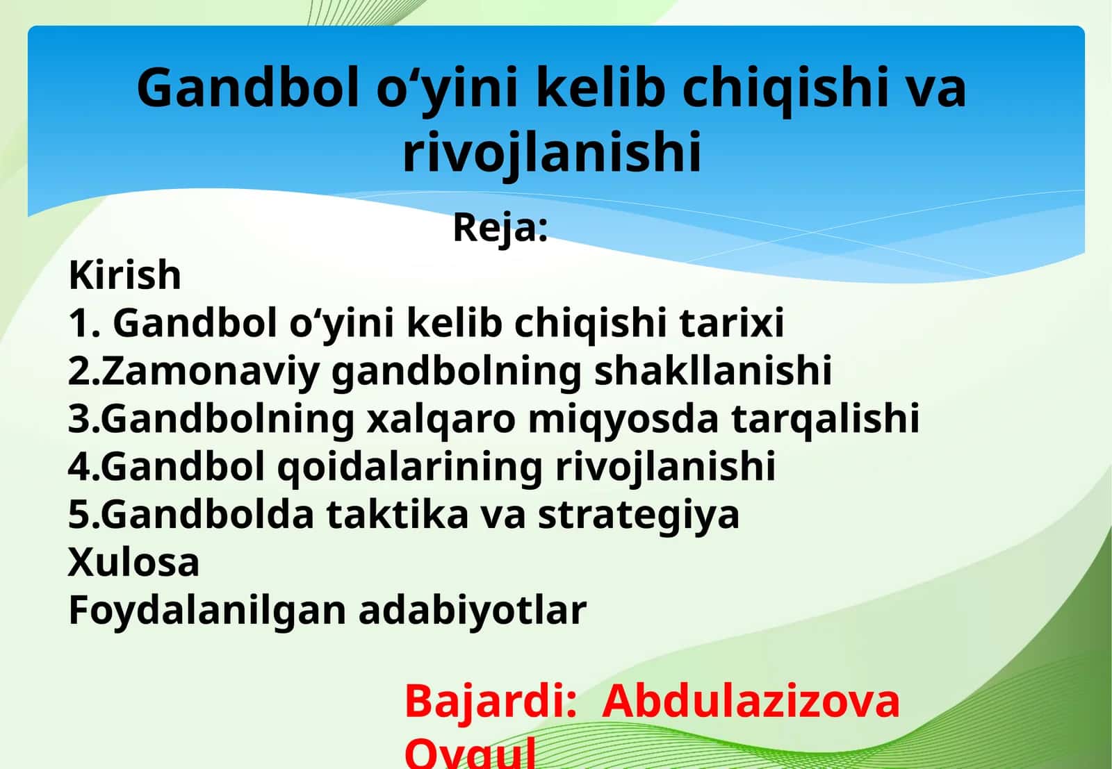 Gandbol oʻyini kelib chiqishi va rivojlanishi 1