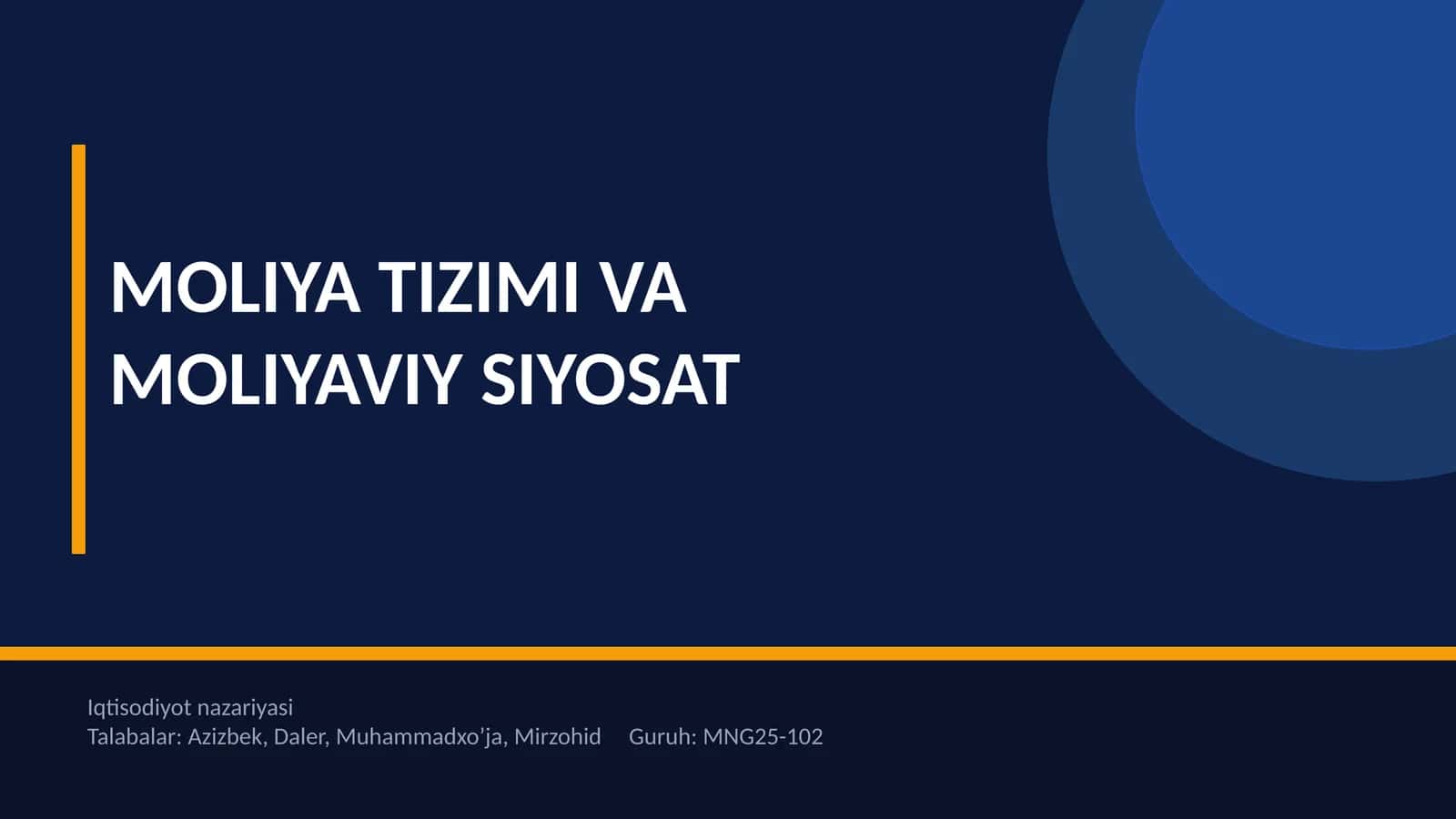 MOLIYA TIZIMI VA MOLIYAVIY SIYOSAT 1