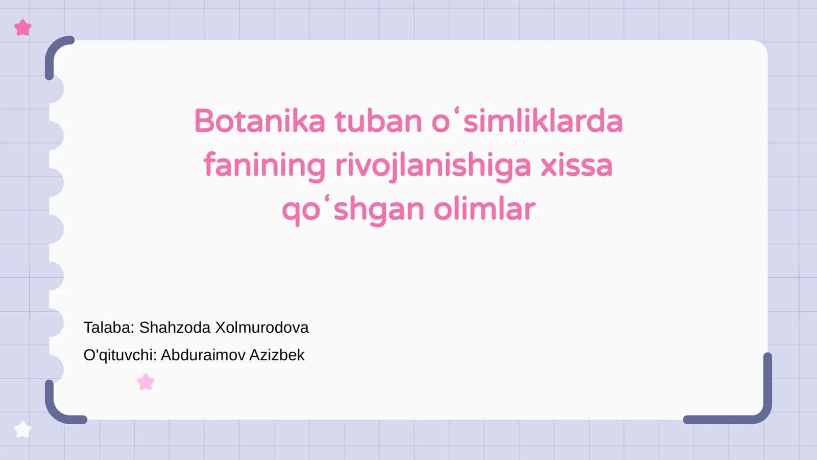 Botanika tuban oʻsimliklarda fanining rivojlanishiga xissa qoʻshgan olimlar 1