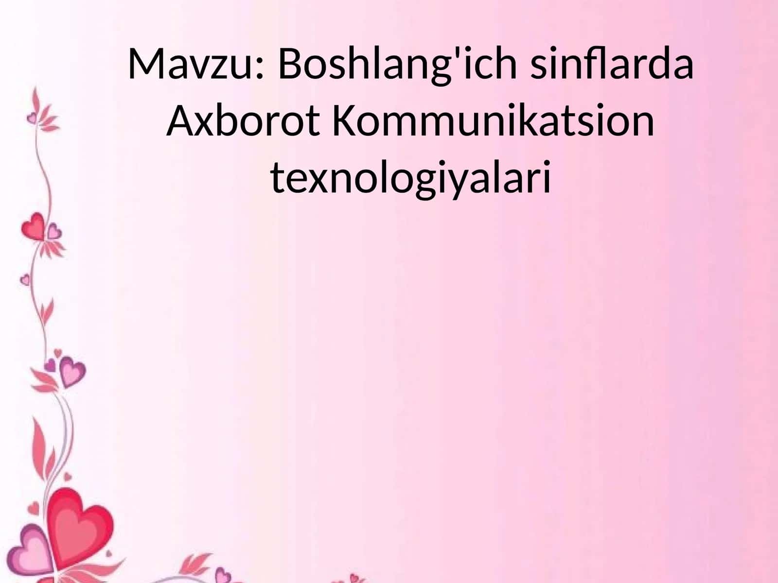 Boshlang'ich sinflarda Axborot Kommunikatsion texnologiyalari 1