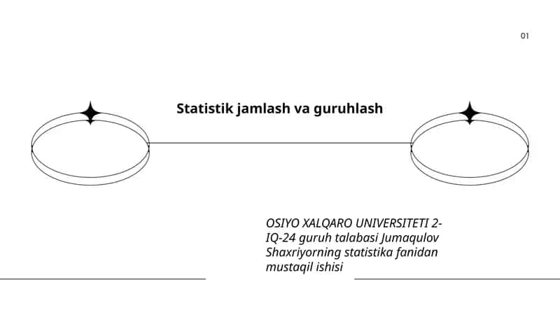 Statistik jamlash va guruhlash 1