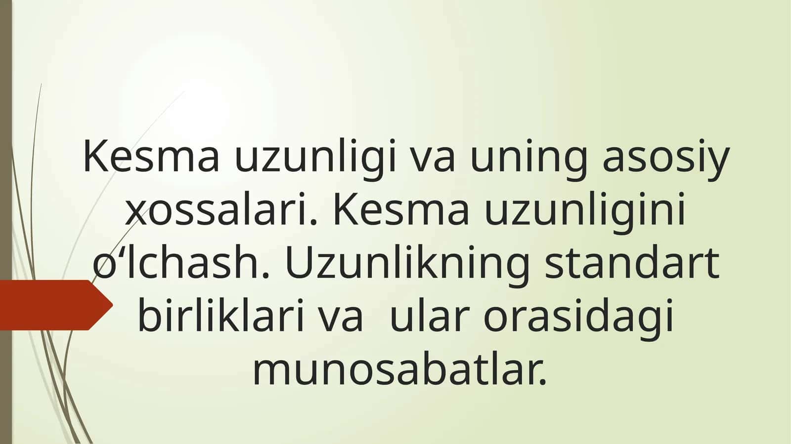 Kesma uzunligi va uning asosiy xossalari 1