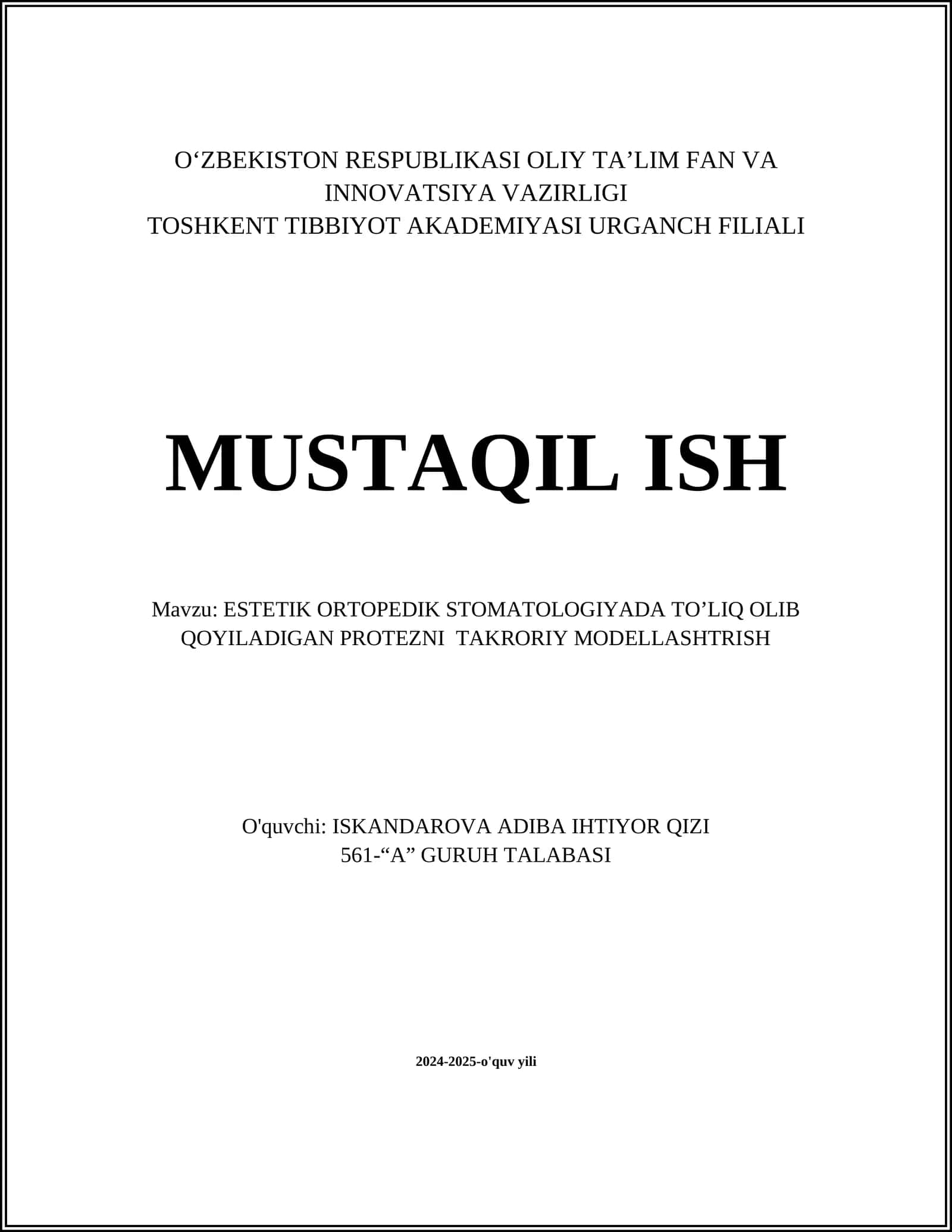 ESTETIK ORTOPEDIK STOMATOLOGIYADA TO’LIQ OLIB QOYILADIGAN PROTEZNI TAKRORIY MODELLASHTRISH 1