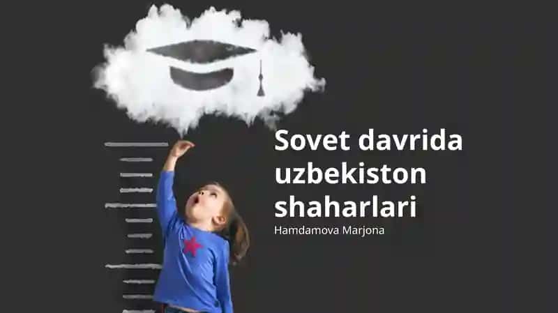 Sovet Davridagi Oʻzbekiston Shaharlari