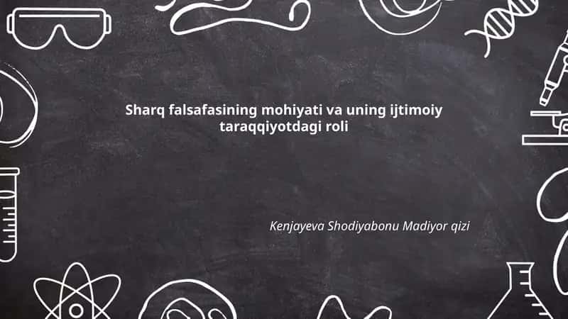 Sharq falsafasining mohiyati va uning ijtimoiy taraqqiyotdagi roli 1