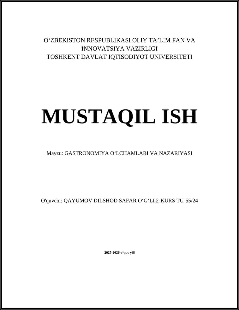 GASTRONOMIYA OʻLCHAMLARI VA NAZARIYASI 1