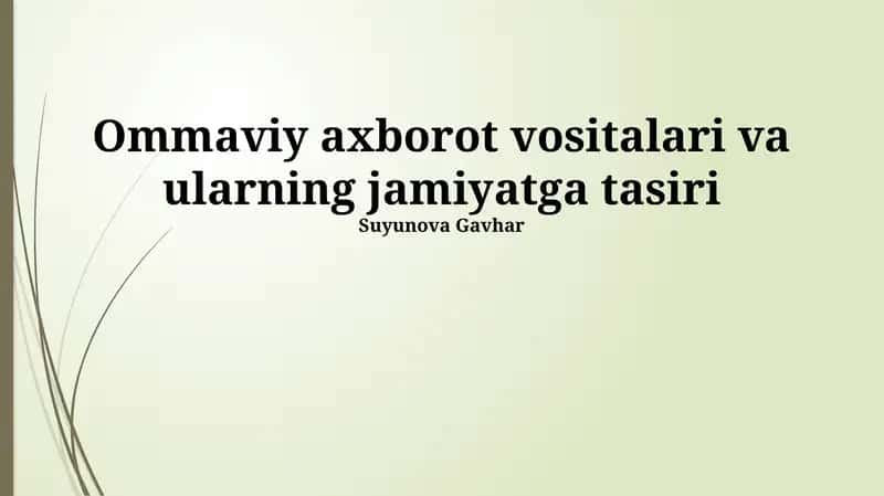 Ommaviy axborot vositalari va ularning jamiyatga tasiri 1