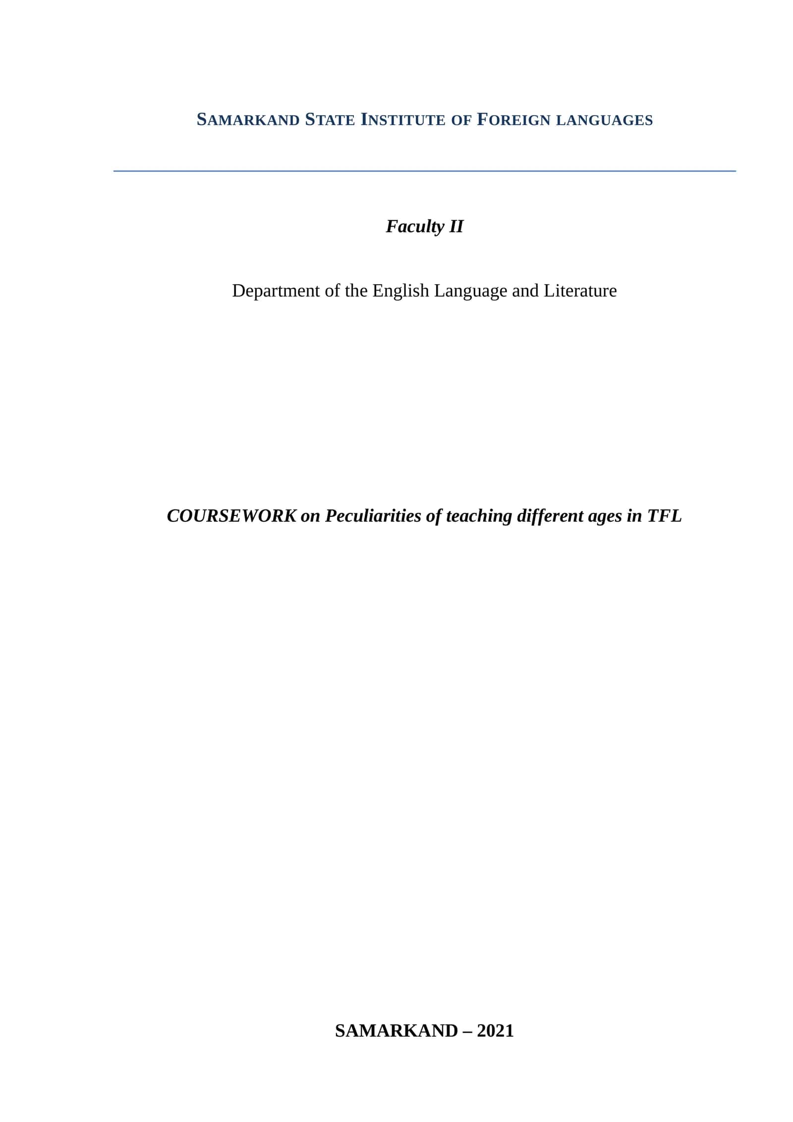 TEACHING YOUNG LANGUAGE LEARNERS IN THE CONTEXT OF UZBEKISTAN’S EDUCATION SYSTEM 1