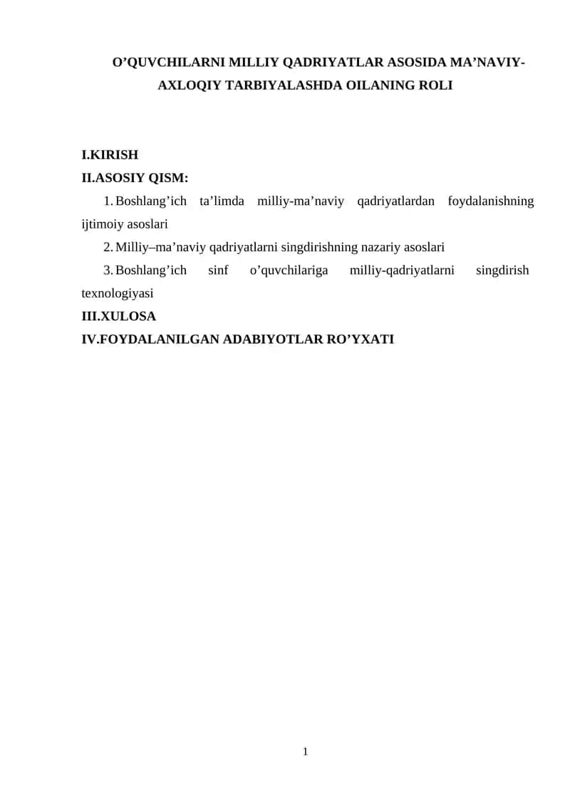 O’QUVCHILARNI MILLIY QADRIYATLAR ASOSIDA MA’NAVIY-AXLOQIY TARBIYALASHDA OILANING ROLI 1