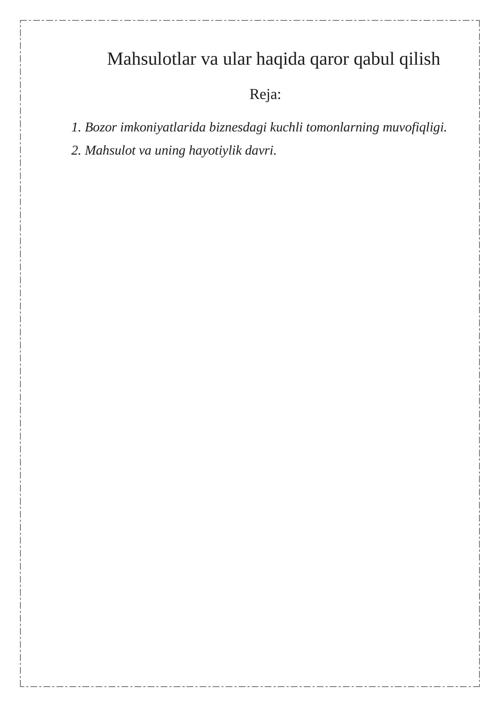 Mahsulotlar va ular haqida qaror qabul qilish 1