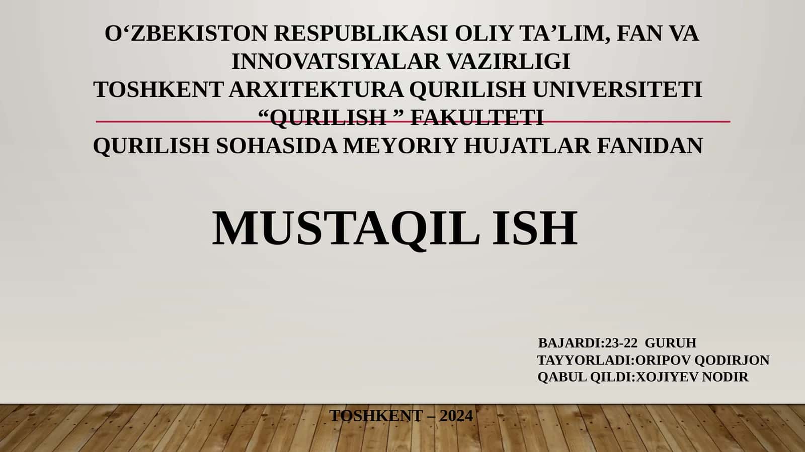 Qurilish sohasida me'yoriy hujatlar fanidan mustaqil ish 1