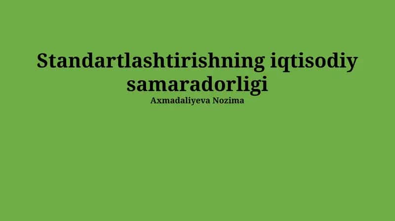 Standartlashtirishning iqtisodiy samaradorligi 1