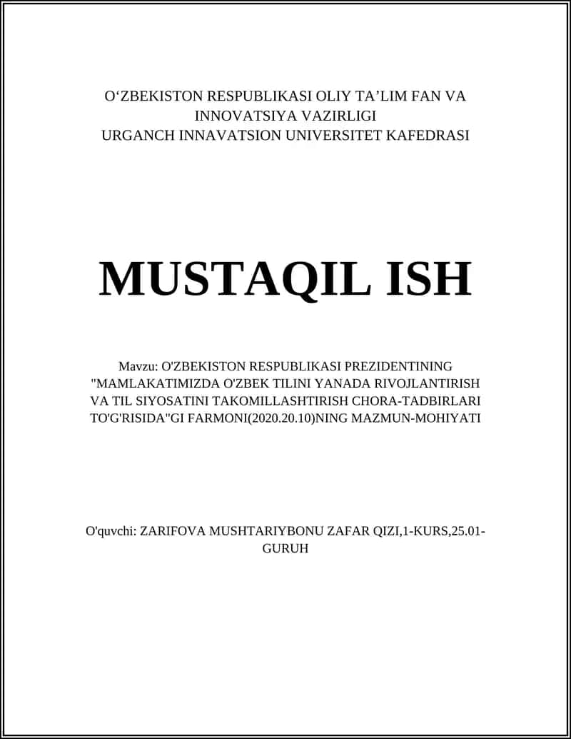 O'ZBEKISTON RESPUBLIKASI PREZIDENTINING "MAMLAKATIMIZDA O'ZBEK TILINI YANADA RIVOJLANTIRISH VA TIL SIYOSATINI TAKOMILLASHTIRISH CHORA-TADBIRLARI TO'G'RISIDA"GI FARMONI 1