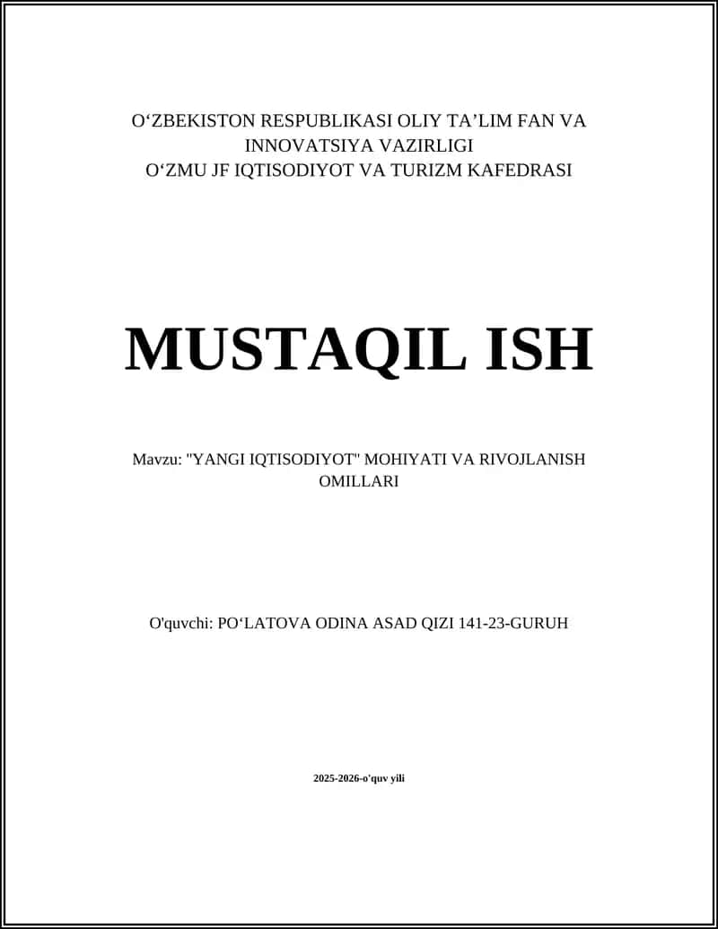 "Yangi iqtisodiyot" MOHIYATI VA RIVOJLANISH OMILLARI 1