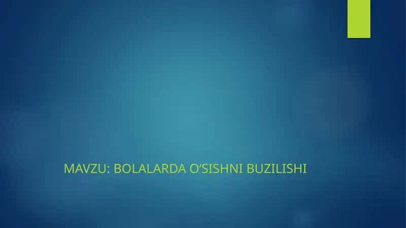 Bolalarda o‘sishni buzilishi 1