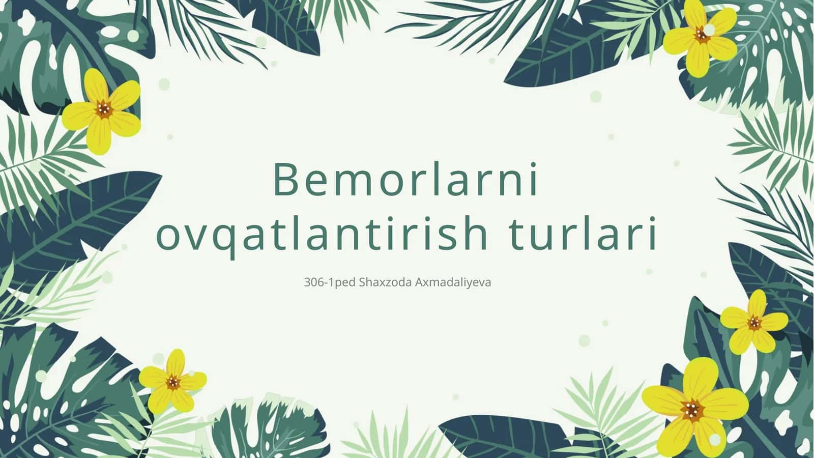 Bemorlarni ovqatlantirish turlari 1