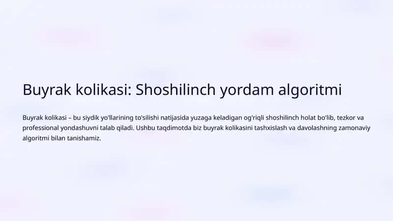 Buyrak kolikasi: Shoshilinch yordam algoritmi 1