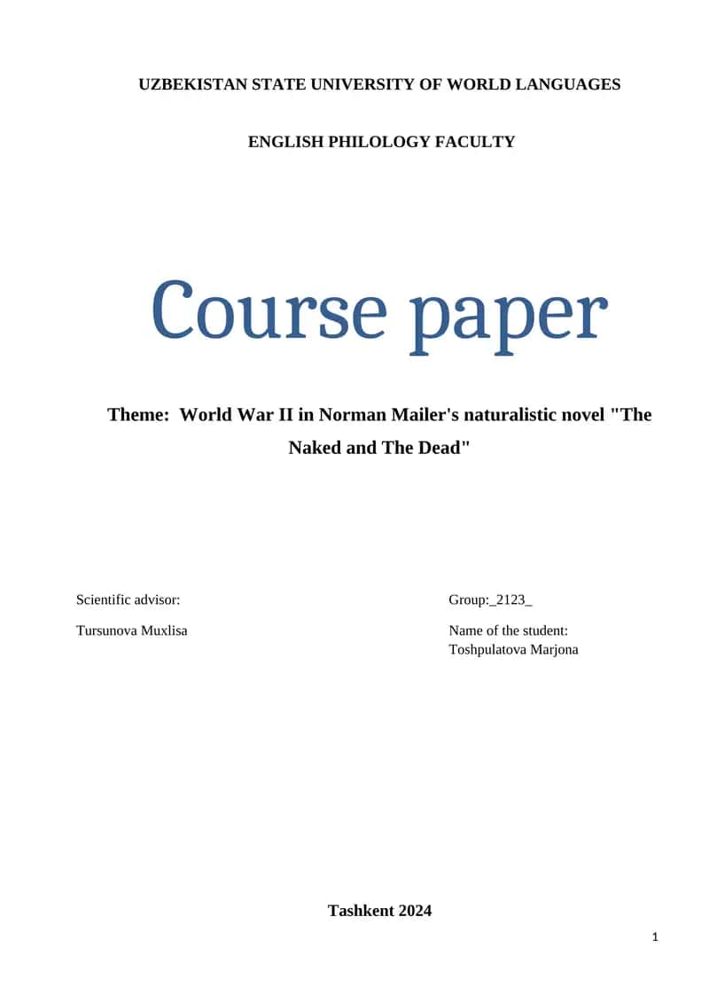 World War II in Norman Mailers naturalistic novel "The Naked and The Dead" 1