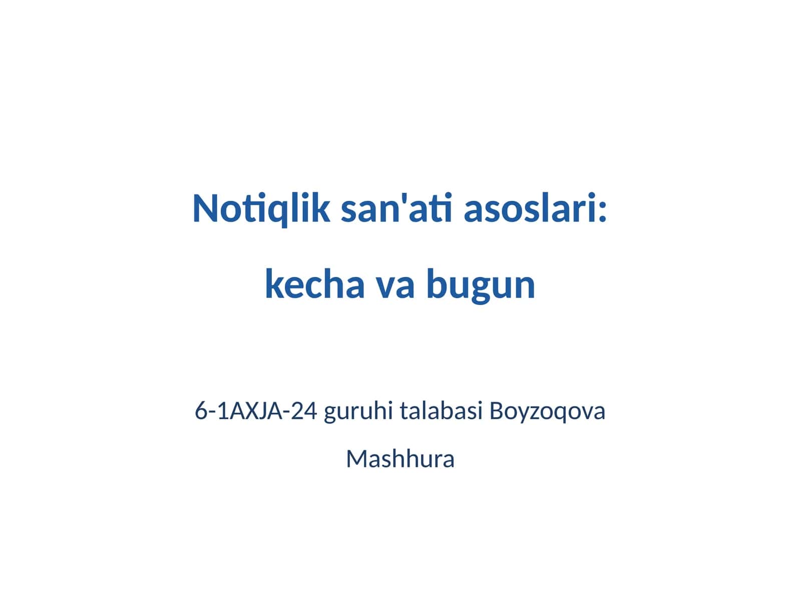 Notiqlik san'ati asoslari: kecha va bugun 1